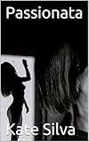  Passionata (English Edition)