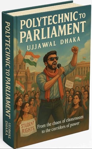 Polytechnic to parliament: One Boy. One Betrayal. One Revolution.