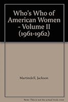 Who's Who of American Women - Volume II (1961-1962) B003RE7068 Book Cover