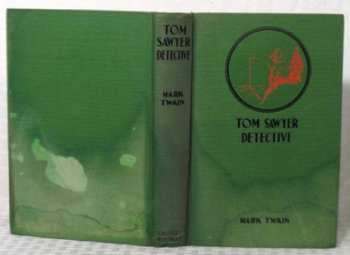 Tom Sawyer Detective and Other Stories [Unknown] B000OJMCJY Book Cover