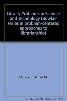 Hardcover Library Problems in Science and Technology (Problem-centered Approaches to Librarianship) Book