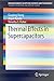 Thermal Effects in Supercapacitors (SpringerBriefs in Thermal Engineering and Applied Science)