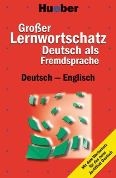 Großer Lernwortschatz Deutsch als Fremdsprache: Deutsch-Englisch Thesaurus