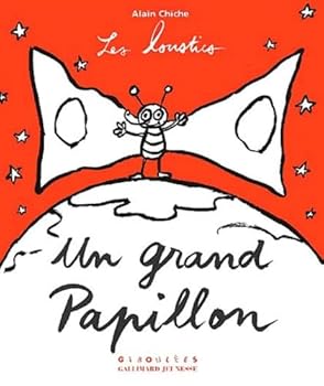 Paperback Un grand papillon (INACTIF- LES LOUSTICS) [French] Book