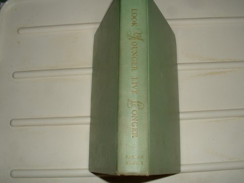 Look Younger, Live Longer B004BIGE9I Book Cover