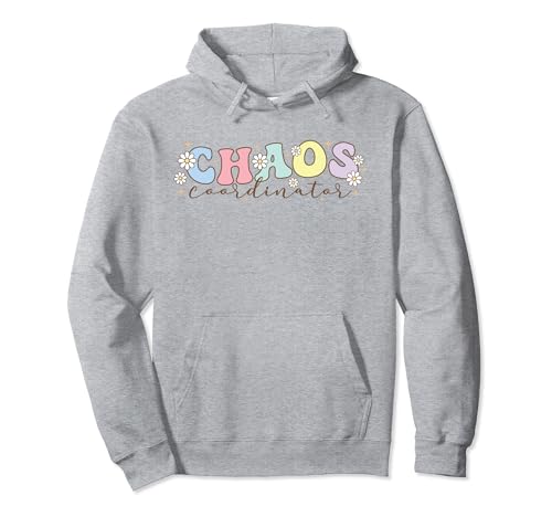 Chaos Coordinator Funny Sarcástico Humor Maestros Groovy Sudadera con Capucha