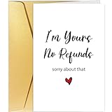 Funny Valentine's Day Card for Him Her, Humorous Anniversary Card for Husband Wife, Sweet Love Card for Women Men, I'm Yours No Refunds Sorry About That