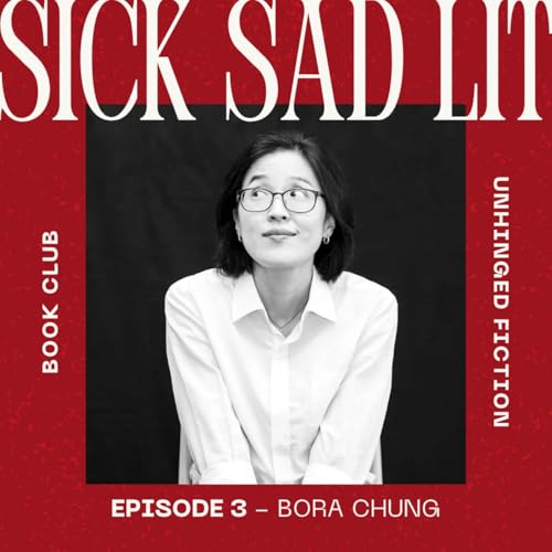 Bora Chung on horror, revenge, and writing ghost stories for a broken world Podcast Por  arte de portada