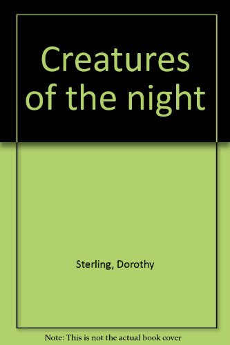 Creatures of the night B0007DXJEY Book Cover