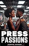 Press Passions: African American Romance (Cleveland Hearts)