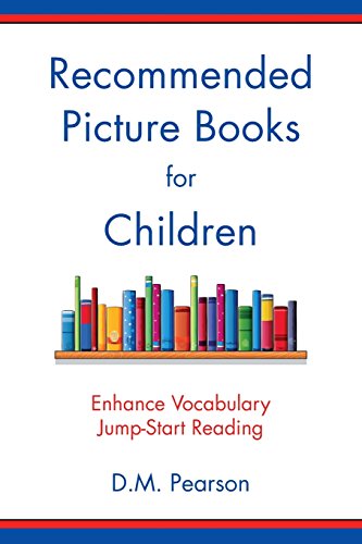 Recommended Picture Books for Children: Enhance Vocabulary, Jump-Start Reading
