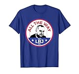 LBJ 1964 Democrat Campaign President Lyndon Baines Johnson T-Shirt