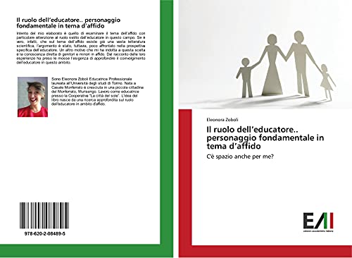 Il ruolo dell’educatore.. personaggio fondamentale in tema d’affido: C'è spazio anche per me?