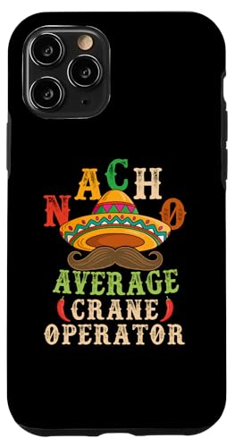 Nacho Average Crane Operator Sombrero Beard Cinco de Mayo �X�}�z�P�[�X iPhone 11 Pro �p