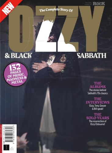 The Complete Story of Ozzy & Black Sabbath: The perfect commemora...