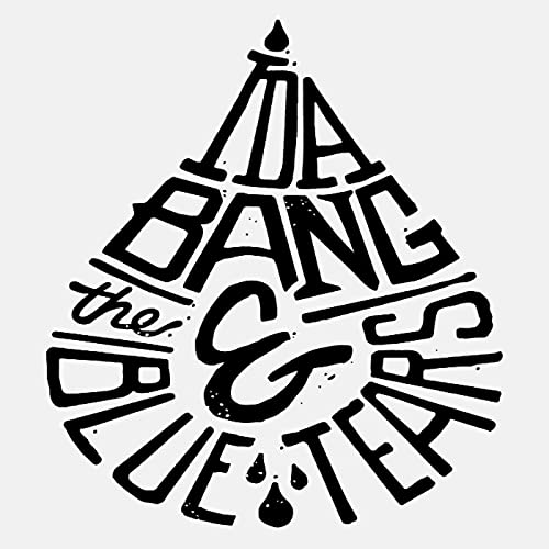 Ida Bang & The Blue Tears