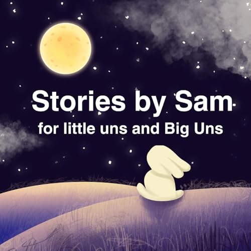 『Stories by Sam for little uns and Big Uns』のカバーアート