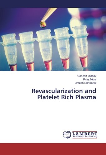 Revascularization and Platelet Rich Plasma