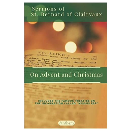 St. Bernard of Clairvaux Sermons on Advent and Christmas: 1