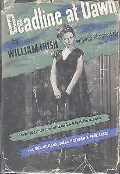 Hardcover DEADLINE AT DAWN by WILLIAM IRISH WORLD TOWER 1944 1946 FIRST MOTION PICTURE ed. [Hardcover] unknown Book