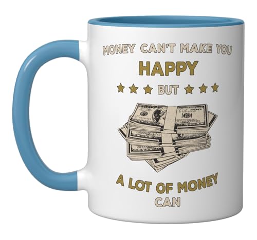 Money Cant Make You Happy Funny Money Hustler Wealth Quote