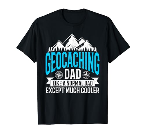 Hombre Geocahing Geocacher Geocache Papá Padre Geocaching Camiseta