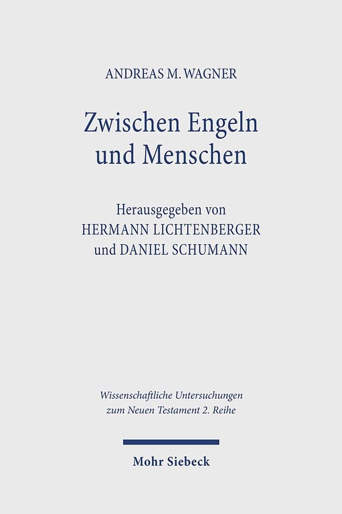 Zwischen Engeln und Menschen: Die Rolle Henochs im slavischen Henochbuch (Wissenschaftliche Untersuchungen zum Neuen Testament 2. Reihe)