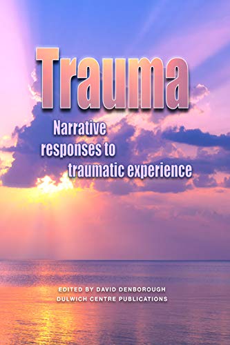 Trauma: Narrative responses to traumatic experience (English Edition) Trauma: Narrative responses to traumatic experience (English Edition)
