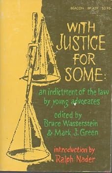 With Justice for Some: An Indictment of the Law by Young Advocates