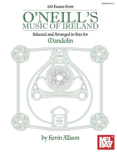 100 Tunes from O'Neill's Music of Ireland for Mandolin