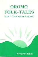 Oromo Folk-Tales: For a New Generation 0951951807 Book Cover