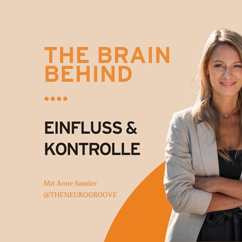 Episode 08: Kontrolle & Einfluss