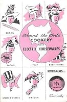 Around the World Cookery with Electric Housewares B000CQRWNA Book Cover