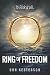 Ring of Freedom: The saga of a Vietnamese family to escape the communists with only the clothes on their back, Thai pirates, stuck in refugee camps to legally immigrate to America