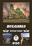 GUÍA DE VIAJES A BULGARIA 2026