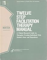 Twelve Step Facilitation Therapy Manual  -1 B000YO247E Book Cover