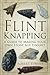 Flint Knapping