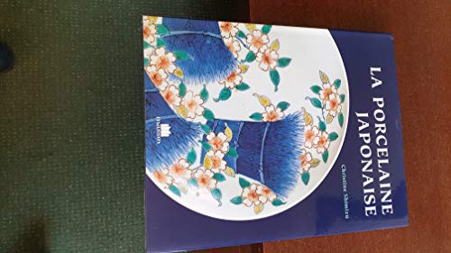 Télécharger La Porcelaine japonaise Gratuit