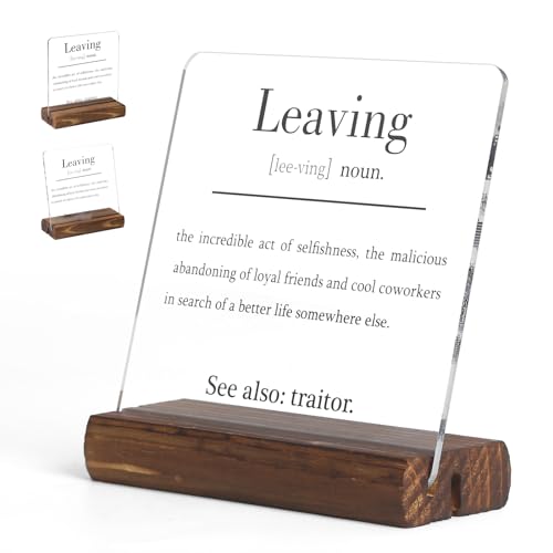 ONEDONE Decorative Sign - Retirement Gifts for Women & Men - Funny Going Away Gift for Coworker - Acrylic & Pine Wood Base - 5" x 5" Square - Rustic Style Leaving Definition
