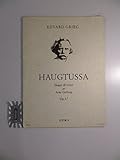 Haugtussa Op.67. Sanger till texter av Arne Garborg. Komponerade för sang och piano.