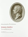  Römische Schriften: Text und Kommentar (Johann Joachim Winckelmann: Schriften und Nachlass)