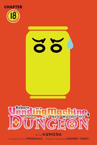 Reborn as a Vending Machine, I Now Wander the Dungeon, Chapter 18...