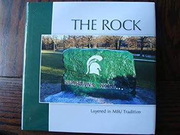 Hardcover The Rock: Layered in MSU Tradition Book