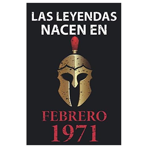 Las leyendas nacen en febrero 1971: Regalo de cumpleaños perfecto para hombre y mujer de 50 años I Cita positiva , humor I Cuaderno , diario , libro ... I Idea original para el 50 cumpleaños