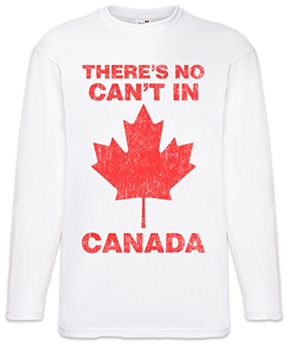Urban Backwoods There Is No Can't in Canada T-Shirt a Manica Lunga Long Sleeve Bianco Taglia 2XL