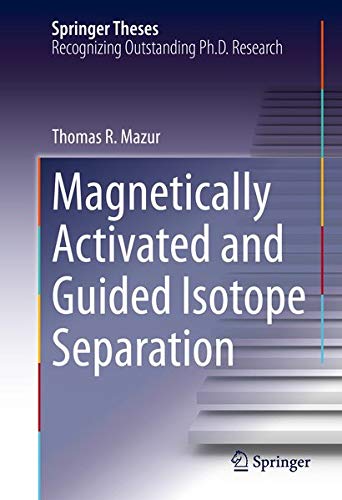 Buy Magnetically Activated and Guided Isotope Separation — BookShops.in