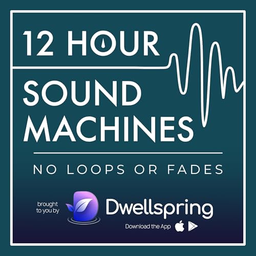 12 Hour Sound Machines for Sleep (no loops or fades) cover art