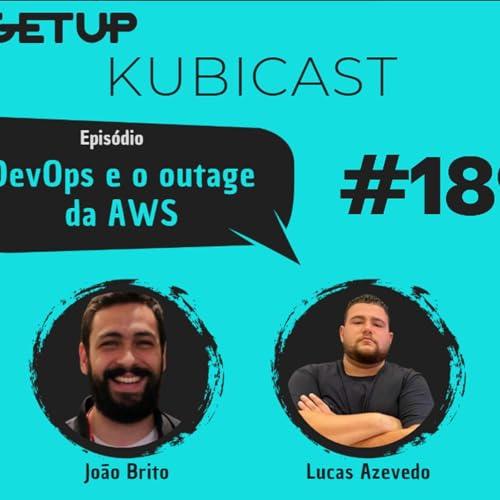 #189 - DevOps e o outage da AWS