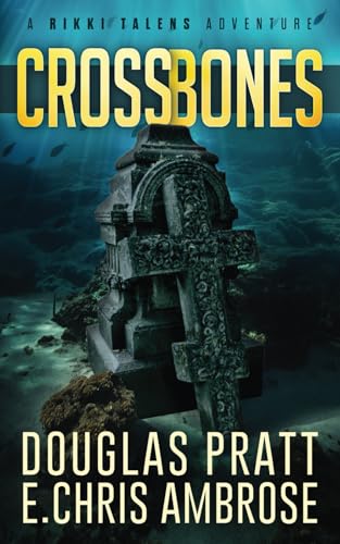 Crossbones: A Rikki Talens Adventure 1960651072 Book Cover
