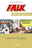  Falk ePiccolo-Comic 146: Gefährliche Verfolgung (Falk Piccolo 101-150)